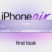 أبل تغيّر أولوياتها وتستعد لإطلاق آيفون القابل للطي على حساب iPhone Air 2 أبل تغيّر أولوياتها وتستعد لإطلاق آيفون القابل للطي على حساب iPhone Air